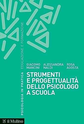 Strumenti e progettualità dello psicologo a scuola