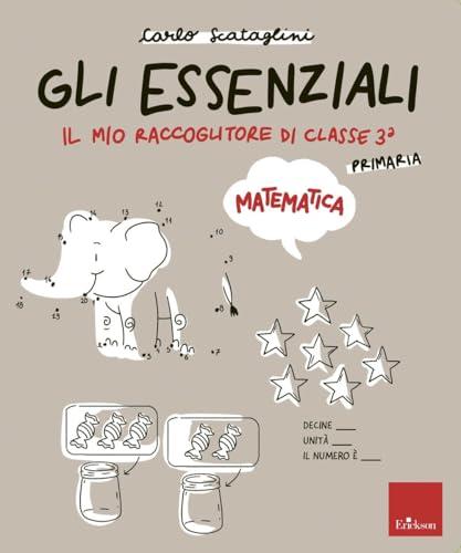Gli essenziali di matematica. Scuola primaria (Vol. 3)