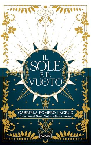 The Sun and the Void. Il sole e il vuoto
