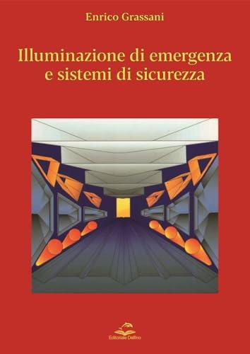 Illuminazione di emergenza e sistemi di sicurezza