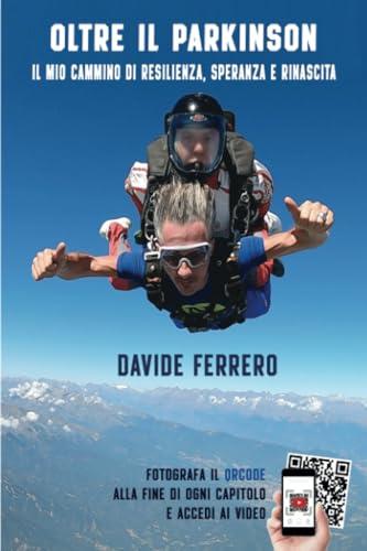 Oltre il Parkinson: Il mio cammino di resilienza, speranza e rinascita.