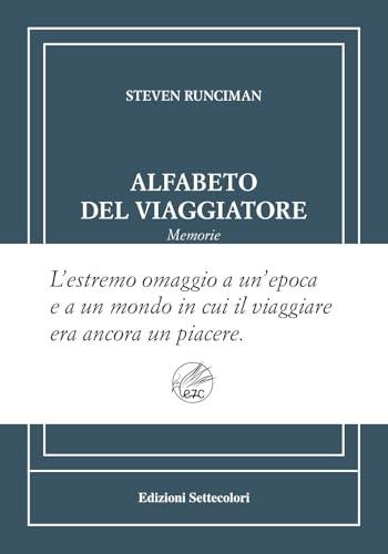 Alfabeto del viaggiatore. Ediz. numerata