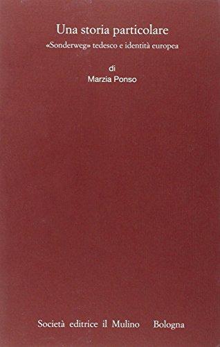 Una storia particolare. «Sonderweg» tedesco e identità europea