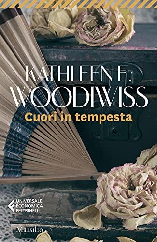 Cuori in tempesta di Kathleen E. Woodiwiss