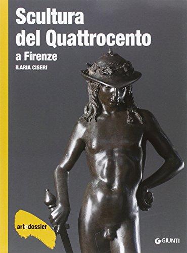 Scultura del Quattrocento a Firenze - Dossier d'art