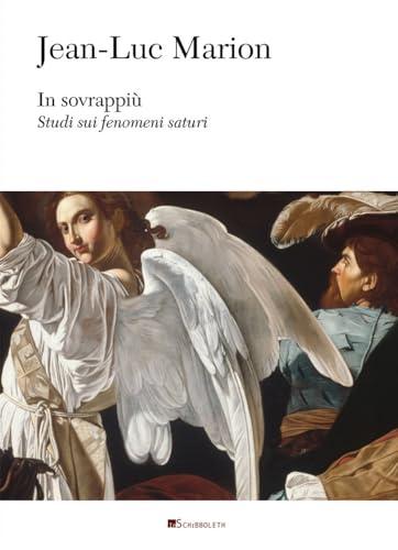 In sovrappiù. Studi sui fenomeni saturi