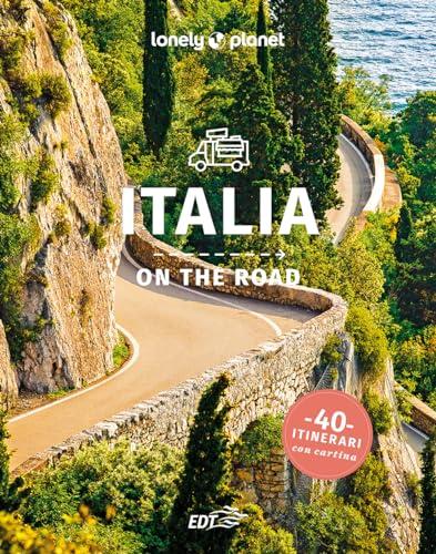 Italia on the Road: 40 Itinerari Indimenticabili alla Scoperta del Bel Paese