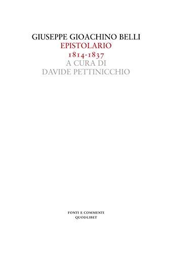 Epistolario (1814-1837) di Giuseppe Gioachino Belli