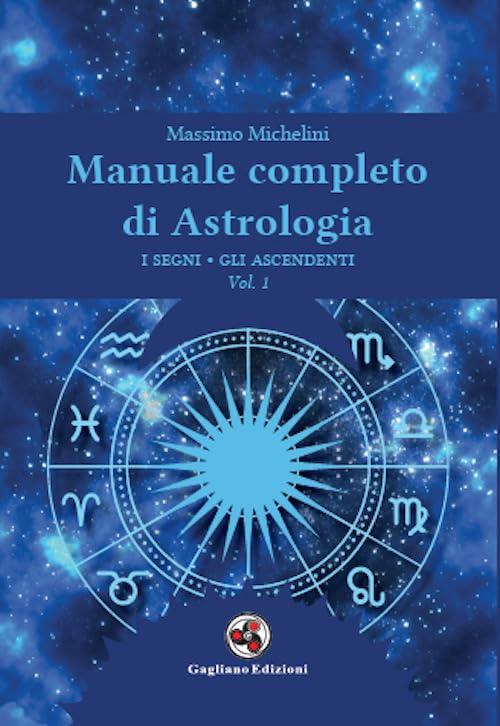 Manuale completo di astrologia