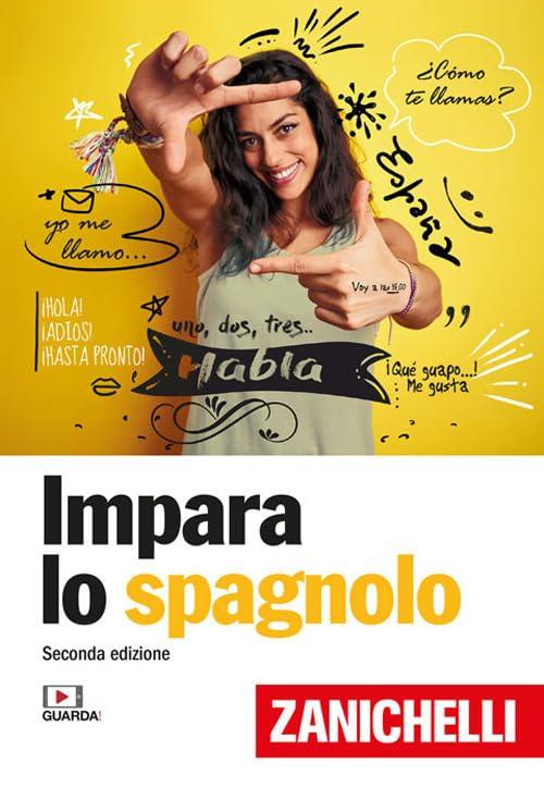 Impara lo spagnolo - Zanichelli