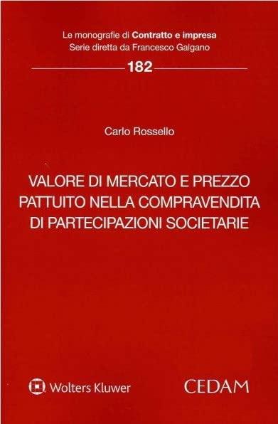 Valore Di Mercato E Prezzo Pattuito Nella Compravendita Partecipazioni