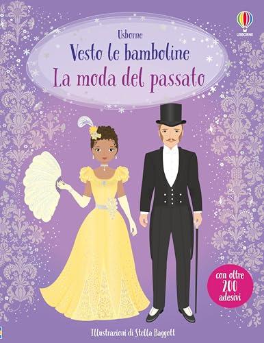 Vesto le bamboline - La moda del passato
