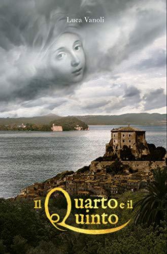 Il Quarto e il Quinto