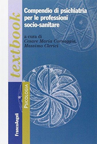 Compendio di psichiatria per le professioni socio-sanitarie