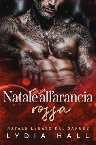 Natale all’arancia rossa (Natale Legato dal Sangue)
