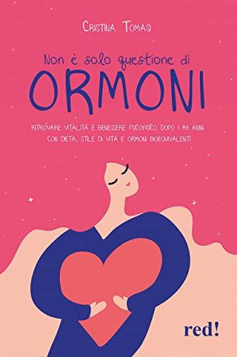 Non è solo questione di ormoni - Edizioni del Quadrifoglio
