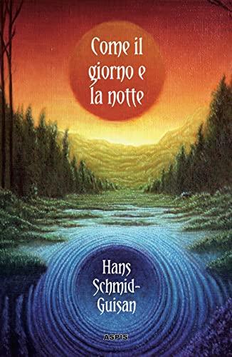 Come il giorno e la notte: Un viaggio allegorico nell'anima umana