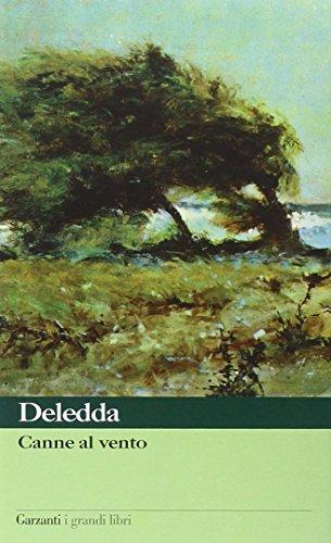 Canne al vento - Grazia Deledda - Garzanti