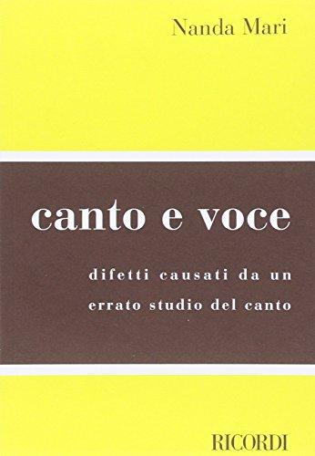 Canto e voce. Difetti causati da un errato studio del canto