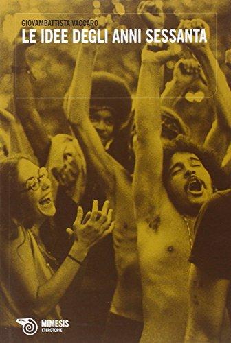 Le idee degli anni Settanta