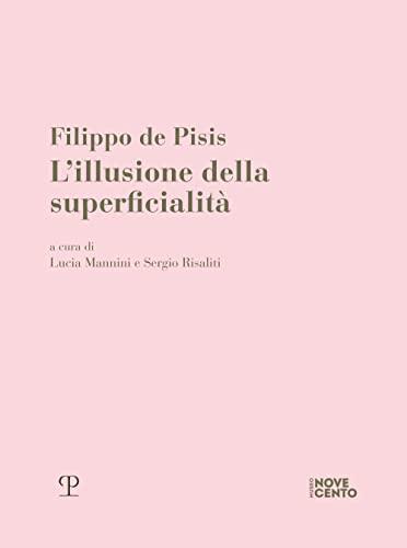Filippo de Pisis: L'Illusione della Superficialità - Catalogo Mostra Museo Novecento