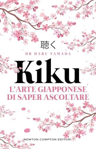 Kiku. L'arte giapponese di saper ascoltare