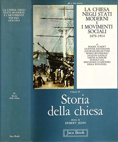 Storia della Chiesa: La Chiesa negli stati moderni e i movimenti sociali (1878 - 1914)