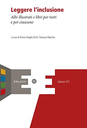 Leggere l'inclusione: Albi illustrati e libri per tutti e per ciascuno