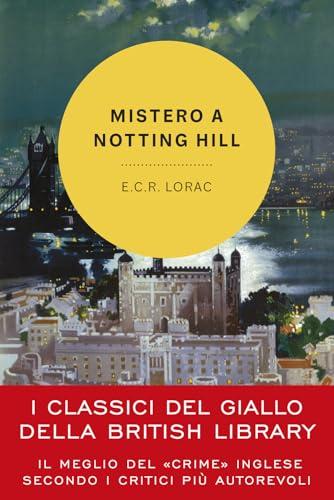 Mistero a Notting Hill. Un'indagine dell'ispettore Macdonald