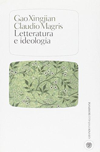 Letteratura e Ideologia - Claudio Magris, Gao Xingjian