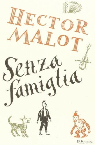 Senza famiglia - BUR Biblioteca Univ. Rizzoli