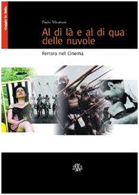 Al di là e al di qua delle nuvole: Ferrara nel cinema
