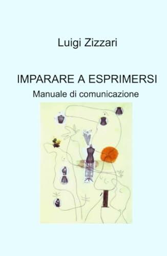 IMPARARE A ESPRIMERSI