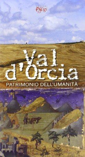Val d'Orcia patrimonio dell'umanità