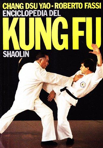 Enciclopedia del Kung Fu Shaolin