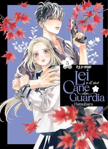 Lei e il suo cane da guardia (Vol. 5)