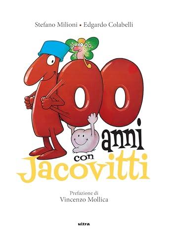 100 Anni Con Jacovitti