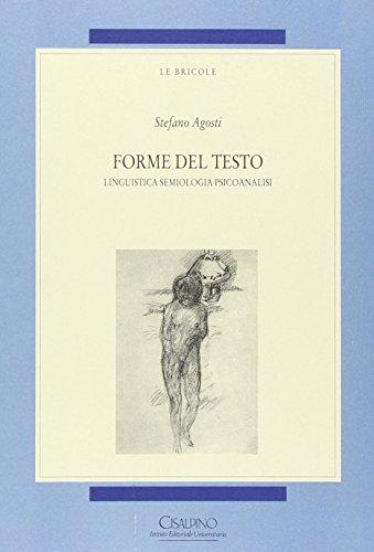 Forme del Testo: Linguistica, Semiologia, Psicoanalisi
