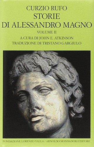 Storie di Alessandro Magno - Quinto Curzio Rufo
