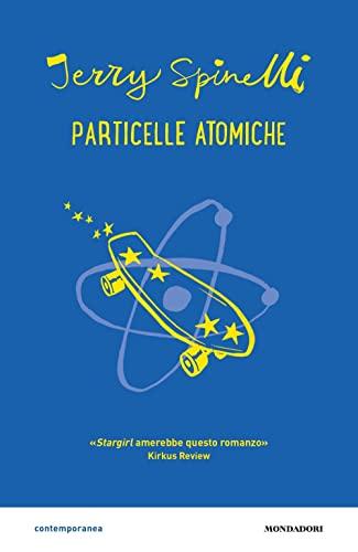 Particelle Atomiche - Jerry Spinelli