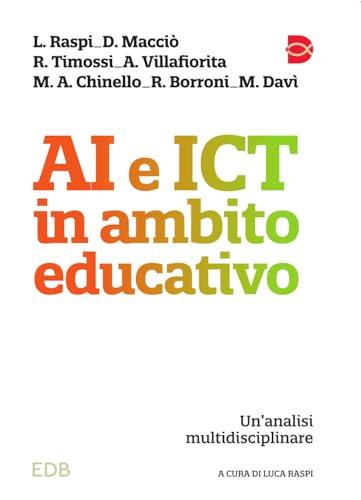 AI e ICT in ambito educativo. Un’analisi multidisciplinare