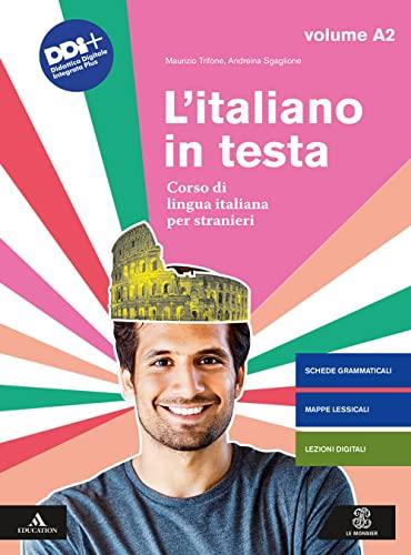 L'italiano in testa. Corso di lingua italiana per stranieri