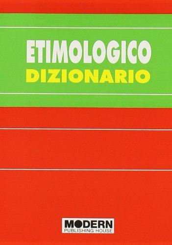 Dizionario Etimologico di Paolo Borgonovo e Stefano Torelli