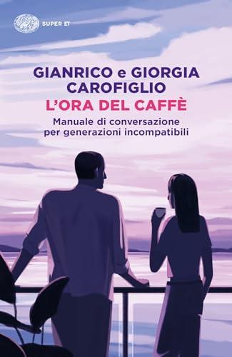 L'ora del caffè: Manuale di conversazione per generazioni incompatibili
