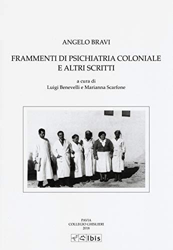 Frammenti di psichiatria coloniale e altri scritti
