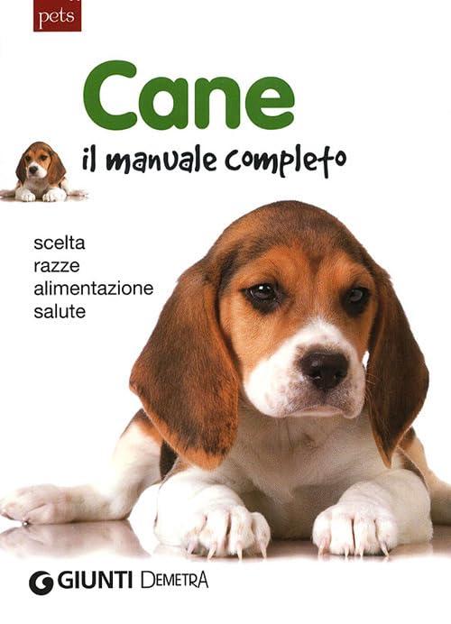 Cane Il Manuale Completo