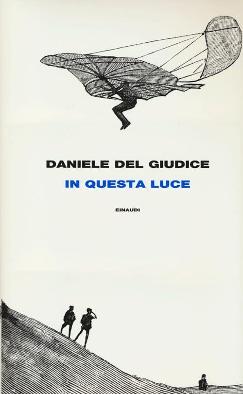 In questa luce - Daniele Del Giudice