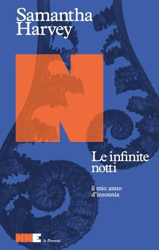 Le infinite notti. Il mio anno d'insonnia