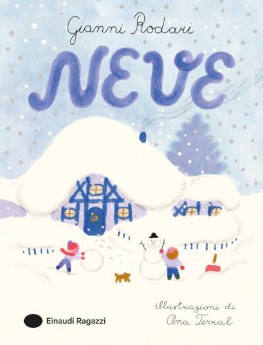 Neve. Ediz. a colori