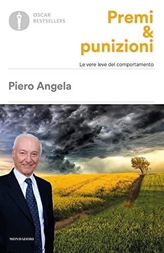 Premi & Punizioni. Le Vere Leve Del Comportamento